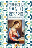 Recen el santo rosario cada día