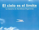 El cielo es el límite la historia de Aerolíneas Argentinas