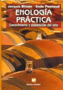 Enología práctica conocimiento y elaboración del vino