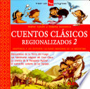 Cuentos clásicos regionalizados 2 adaptados a las distintas culturas indígenas de la Argentina