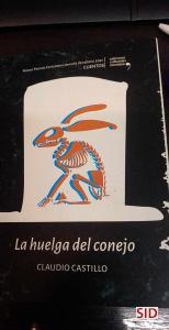 La huelga del conejo :   primer premio certamen literario vendimia 2021, cuentos
