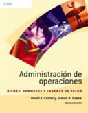 Administración de operaciones :  bienes, servicios y cadenas de valor