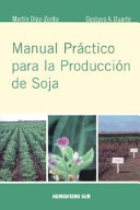 Manual práctico para la producción de soja