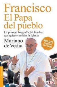 Francisco :  el Papa del pueblo