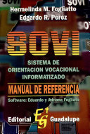 Sistema de orientación vocacional informatizado (SOVI) manual