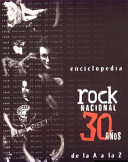 Enciclopedia rock nacional 30 años