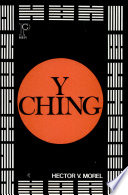 I Ching las enigmáticas líneas del I Ching develadas con criterio eminentemente occidental