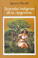 Leyendas indígenas de la Argentina
