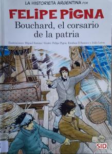 Bouchard, el corsario de la patria