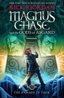 Magnus Chase and the Gods of Asgard the hammer of Thor