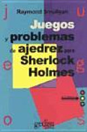 Juegos y problemas de ajedrez para Sherlock Holmes