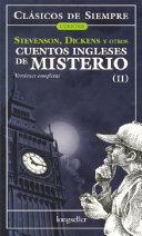 Cuentos ingleses de misterio, 2 Stevenson, Dickens y otros