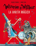 Winnie y Wilbur :  La varita mágica