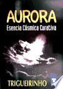 Aurora esencia cósmica curativa