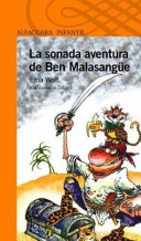 La sonada aventura de Ben Malasangüe