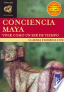 Conciencia Maya vivir como un ser de tiempo